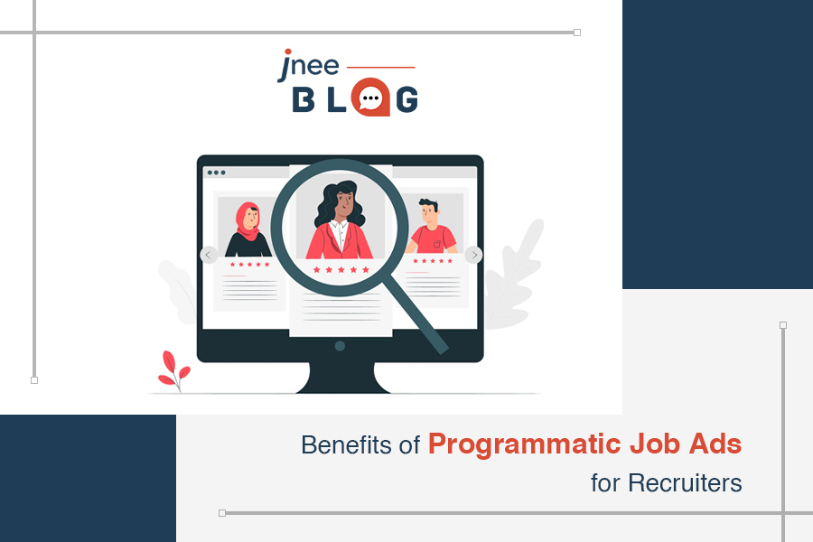Benefits of Programmatic Jobs Advertising